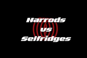 Cover Harrods Vs Selfridges